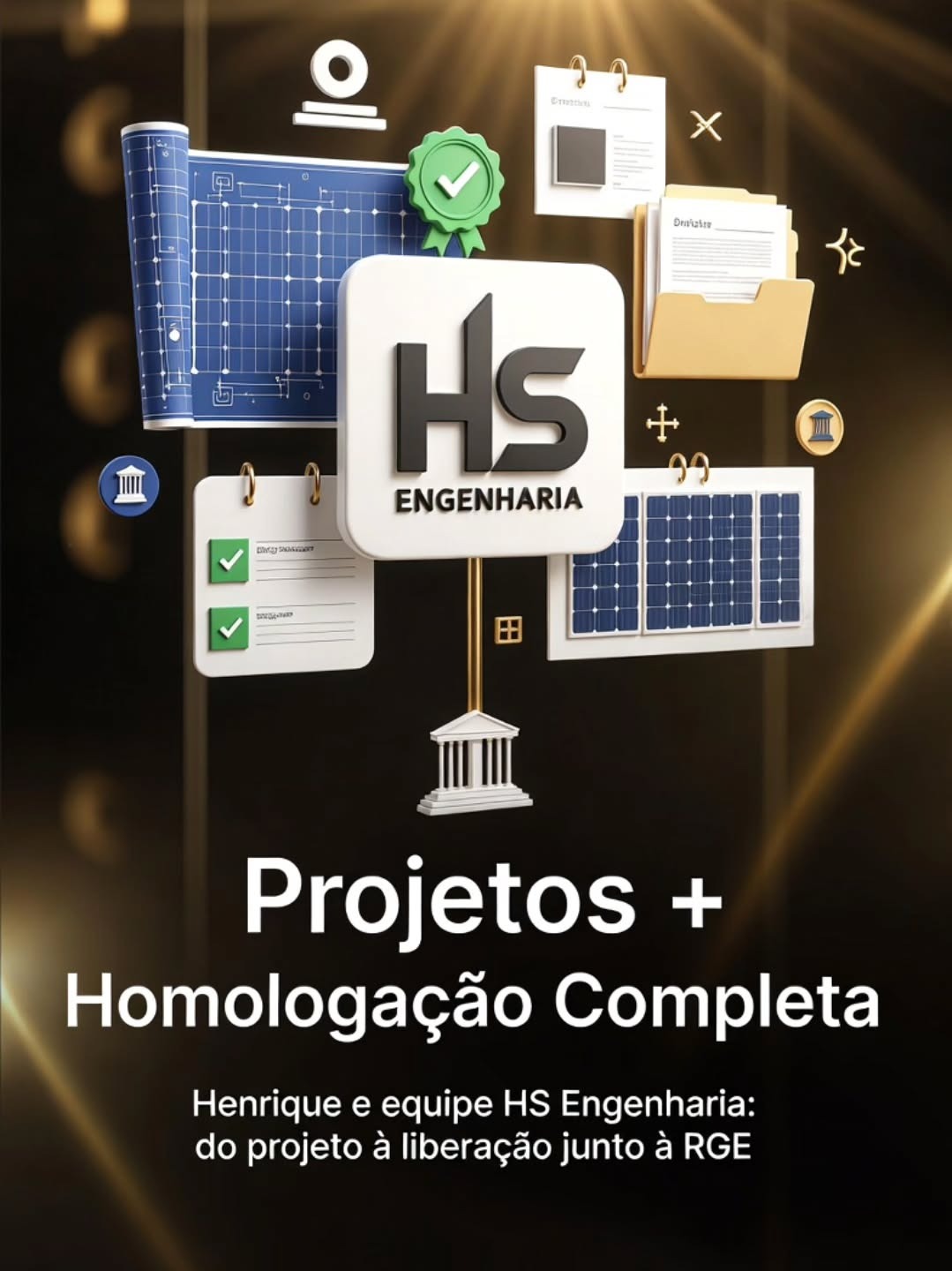 Projetos + Homologação Completa — do projeto à liberação junto à RGE.